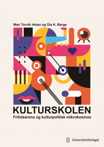 Kulturskolen. Fritidsarena og kulturpolitisk mikrokosmos
